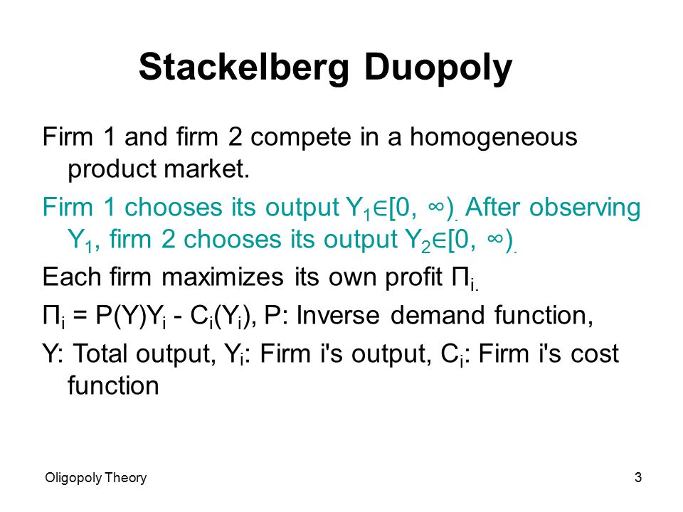 Oligopoly Theory 5 First Mover And Second Mover Advantage Ppt Download