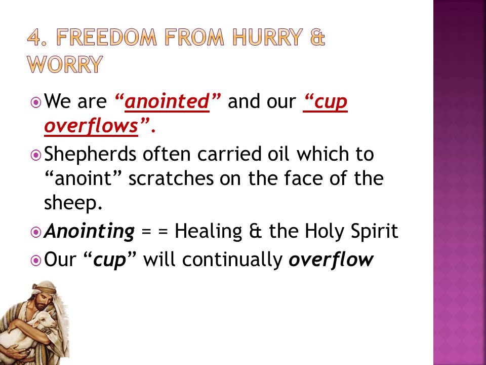 4. Freedom from Hurry & Worry