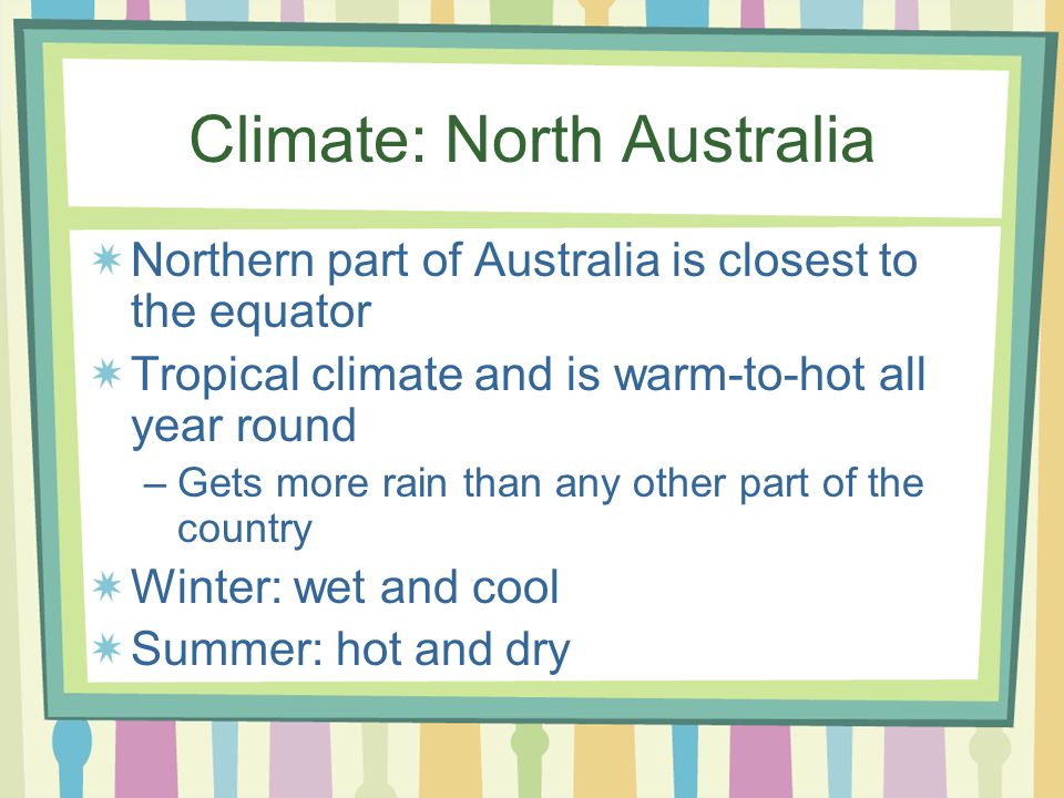 Climate: North Australia