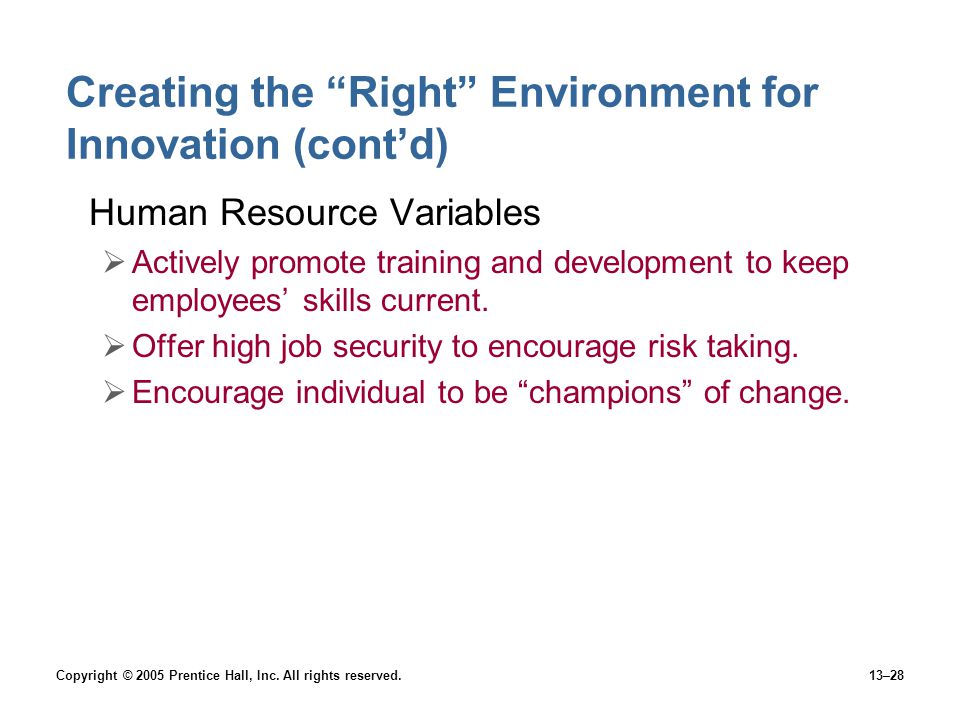Creating the Right Environment for Innovation (cont’d)