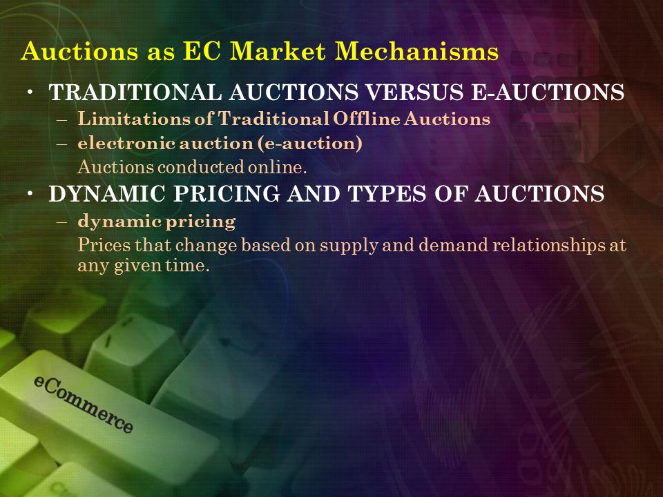 Auctions as EC Market Mechanisms