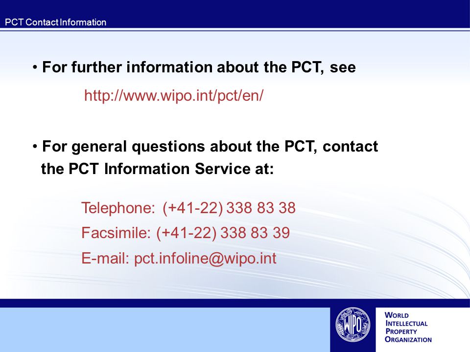 For further information about the PCT, see