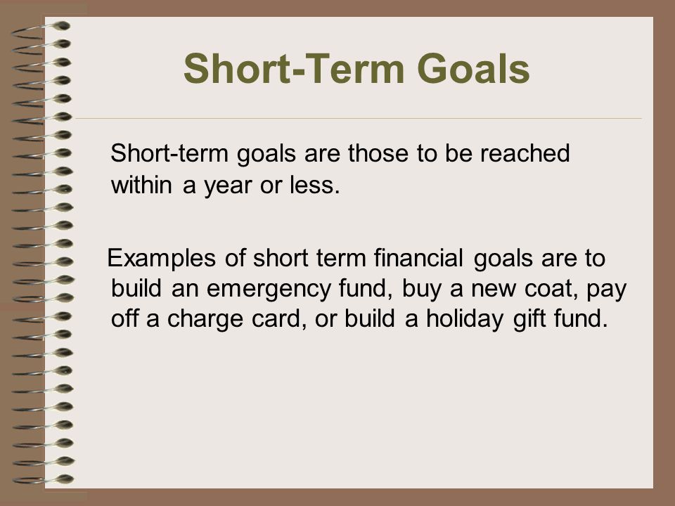 Short interview. Short term goals. Short term and term goals. Short term Financial goal. Short term long term goals.