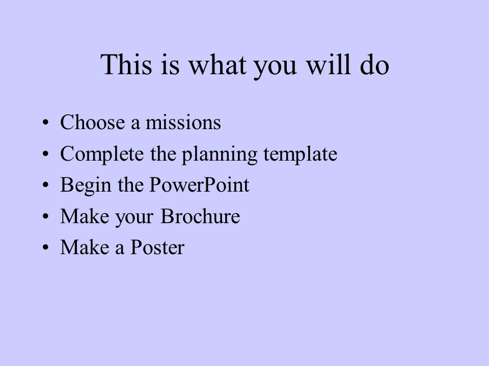 This is what you will do Choose a missions