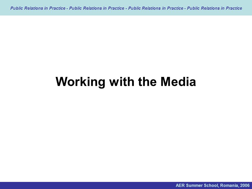 Public Relations in Practice - Public Relations in Practice - Public Relations in Practice - Public Relations in Practice