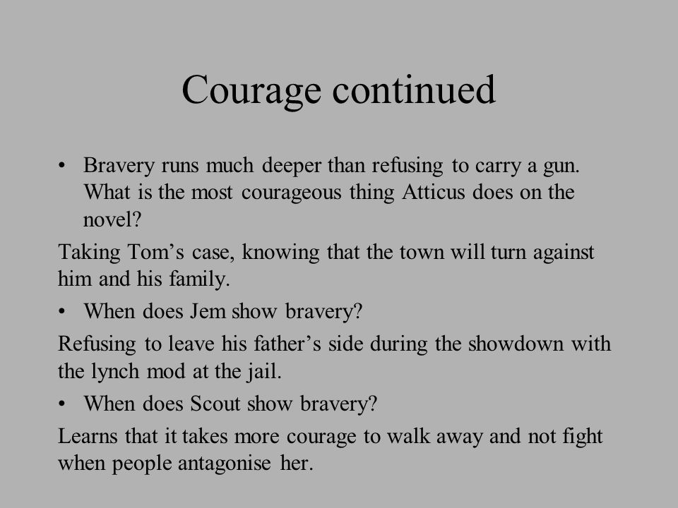 how does atticus show courage