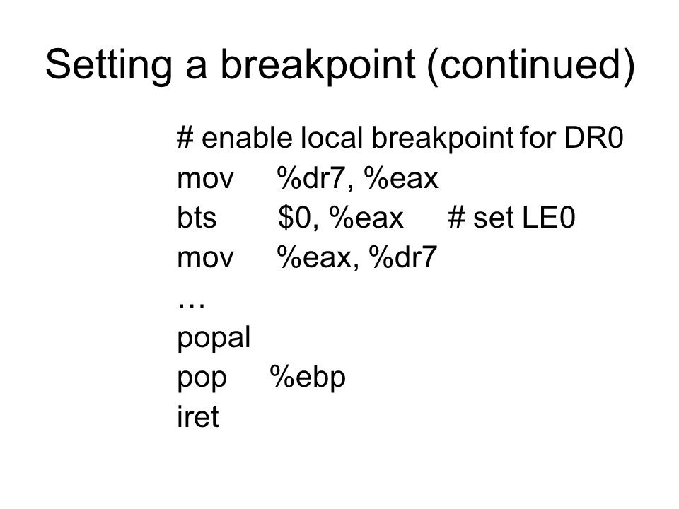 Setting a breakpoint (continued)