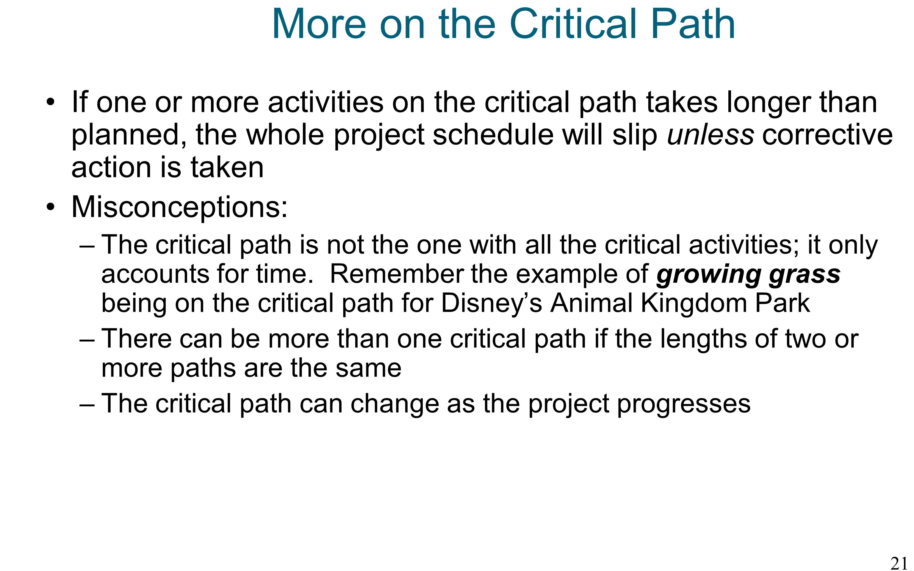 More on the Critical Path