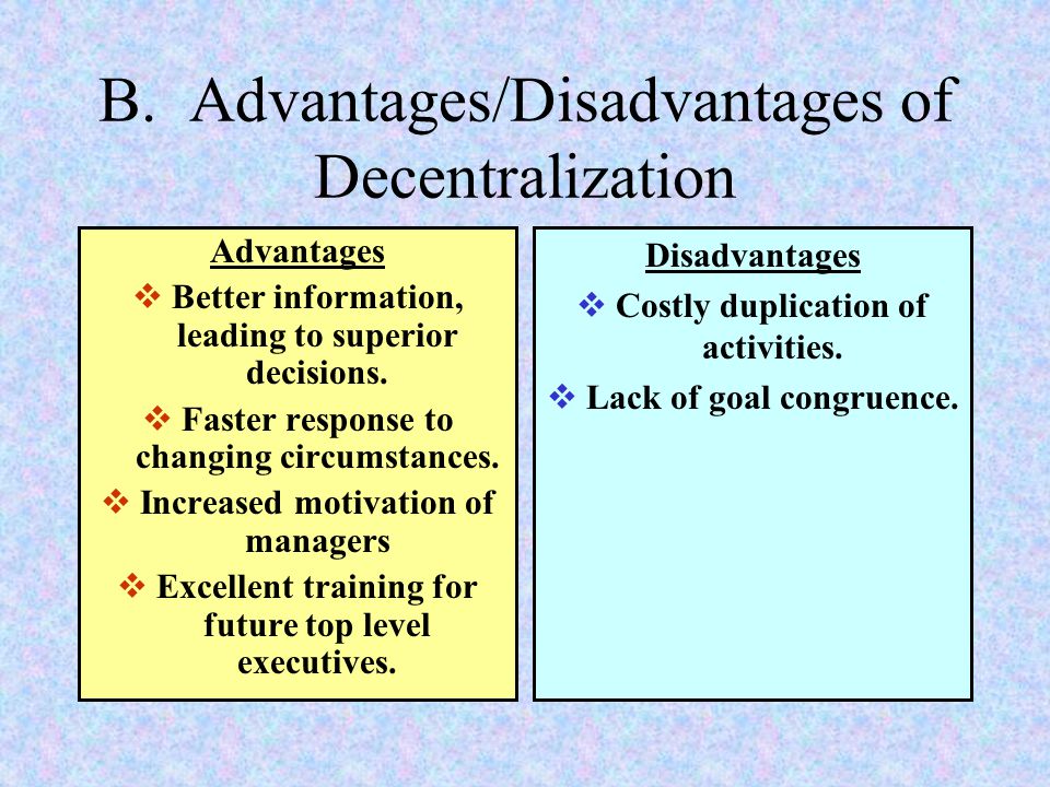 decentralization disadvantages