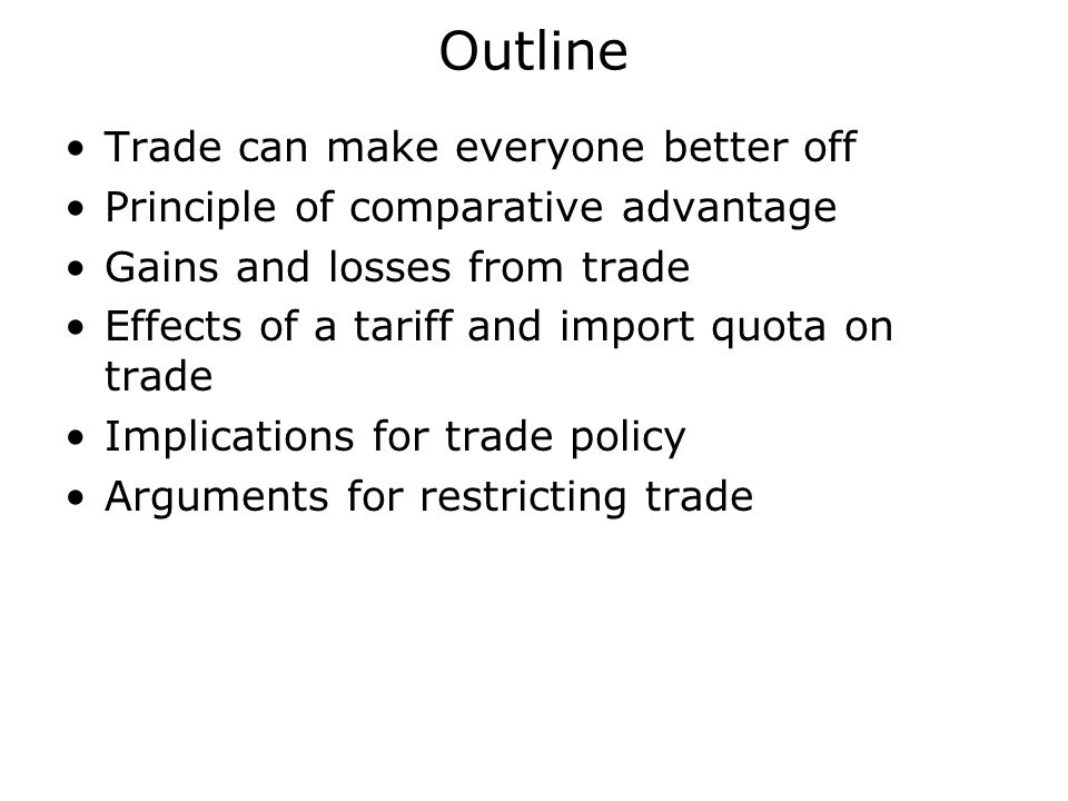 Outline Trade can make everyone better off