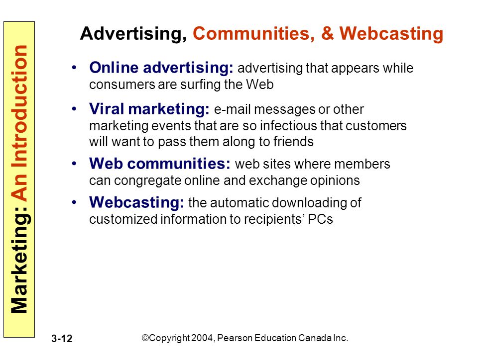 Advertising, Communities, & Webcasting