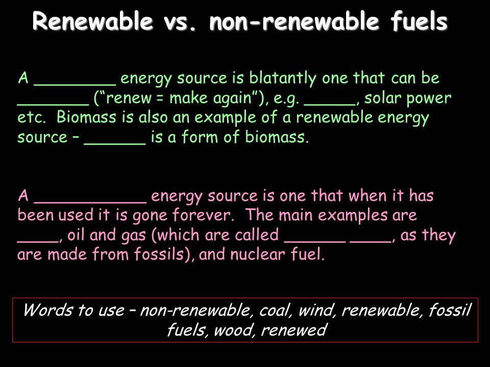 Renewable vs. non-renewable fuels