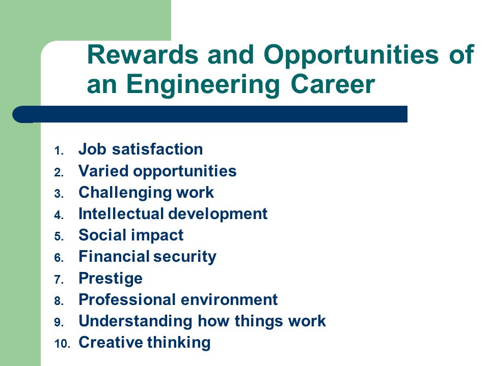 Rewards and Opportunities of an Engineering Career