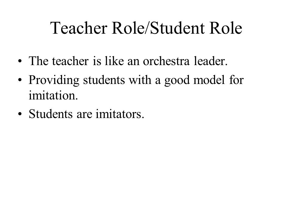 Teacher Role/Student Role