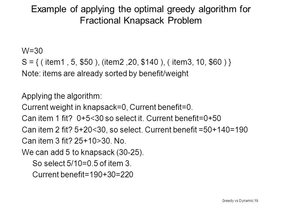 Example of applying the optimal greedy algorithm for Fractional Knapsack Problem