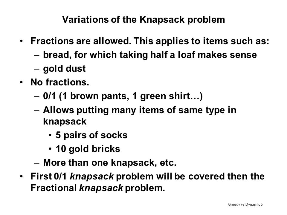 Variations of the Knapsack problem