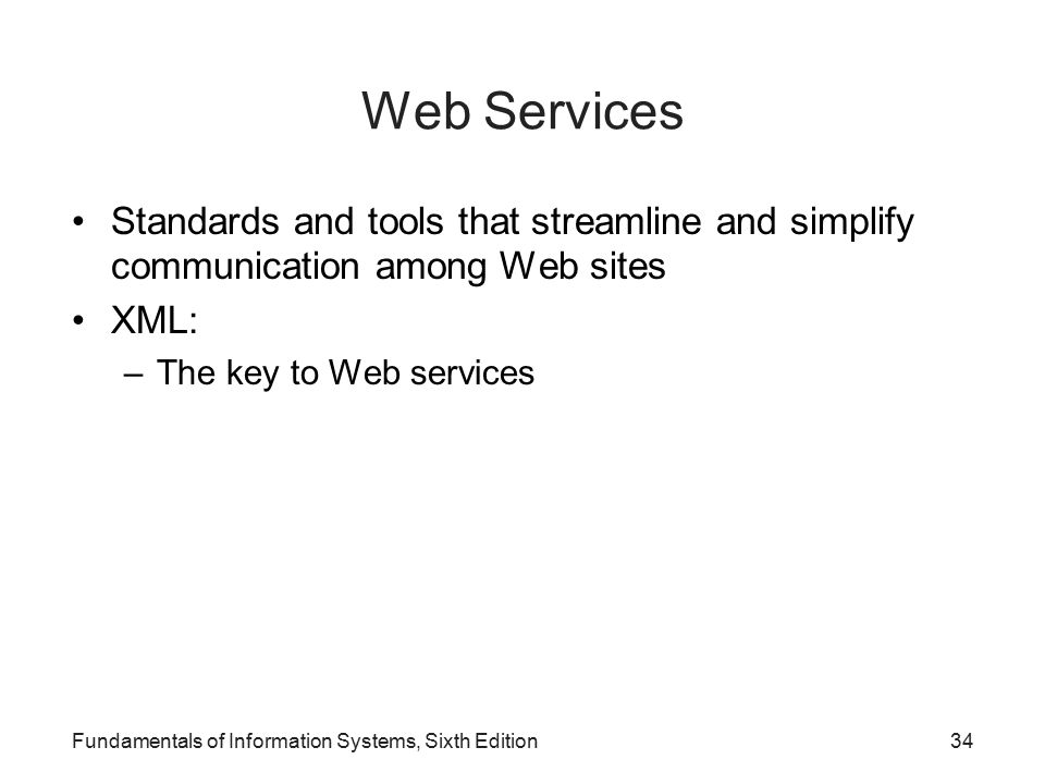 Web Services Standards and tools that streamline and simplify communication among Web sites. XML: The key to Web services.