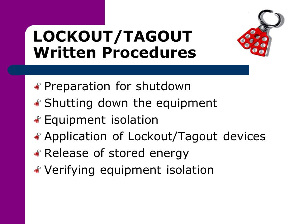 LOCKOUT/TAGOUT Written Procedures