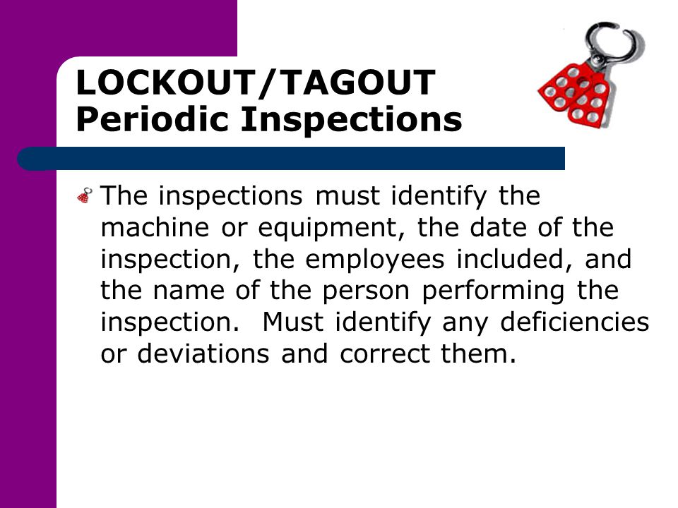 LOCKOUT/TAGOUT Periodic Inspections