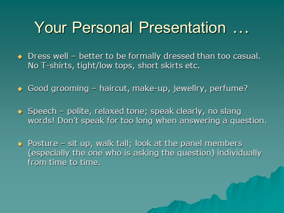 Your Personal Presentation …