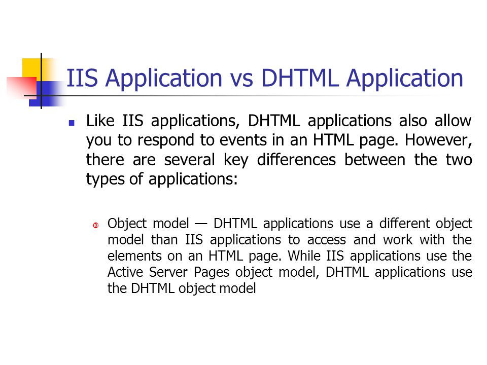 IIS Application vs DHTML Application