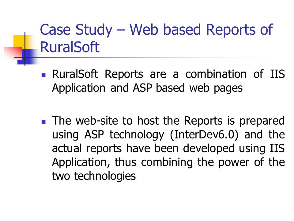 Case Study – Web based Reports of RuralSoft