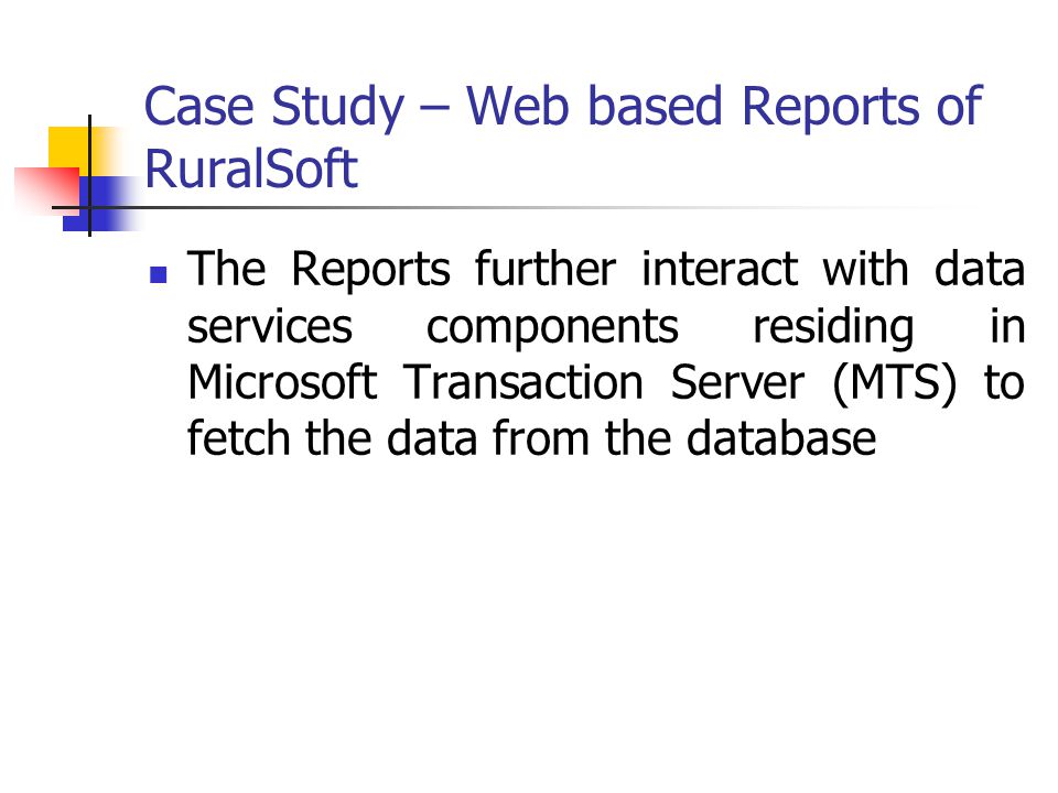 Case Study – Web based Reports of RuralSoft