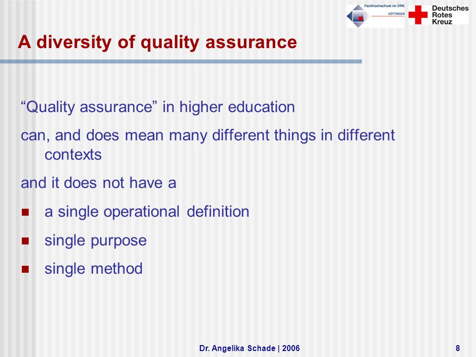 A diversity of quality assurance