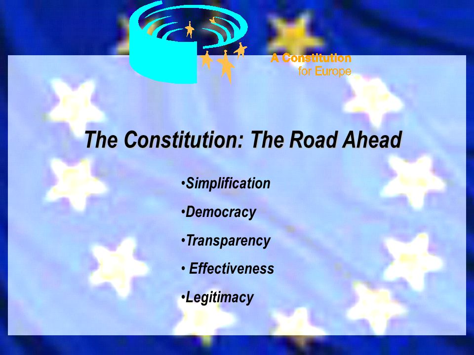 The Constitution: The Road Ahead