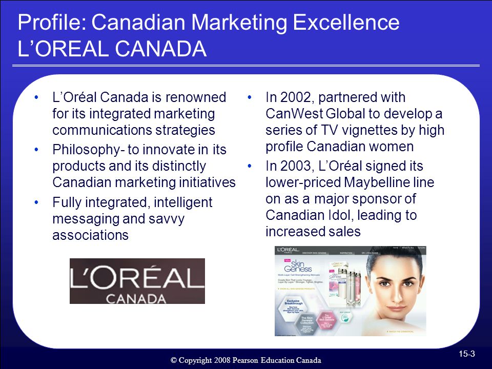 Profile: Canadian Marketing Excellence L’OREAL CANADA
