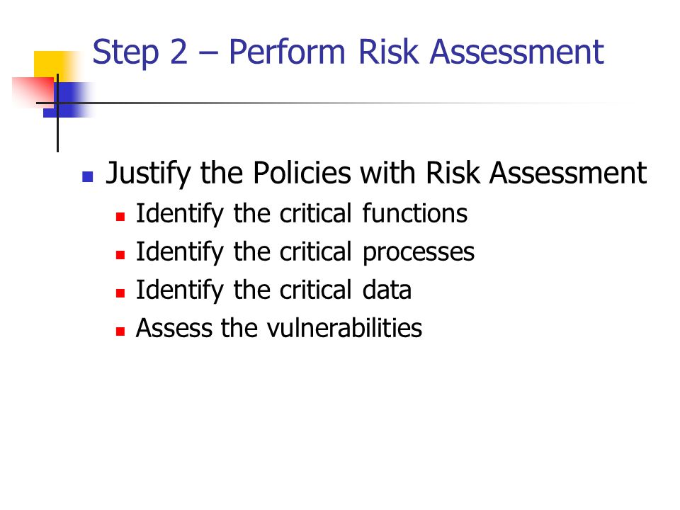 Step 2 – Perform Risk Assessment