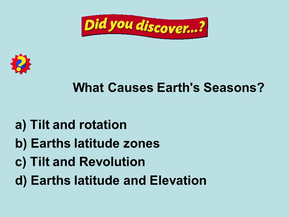 What Causes Earth s Seasons