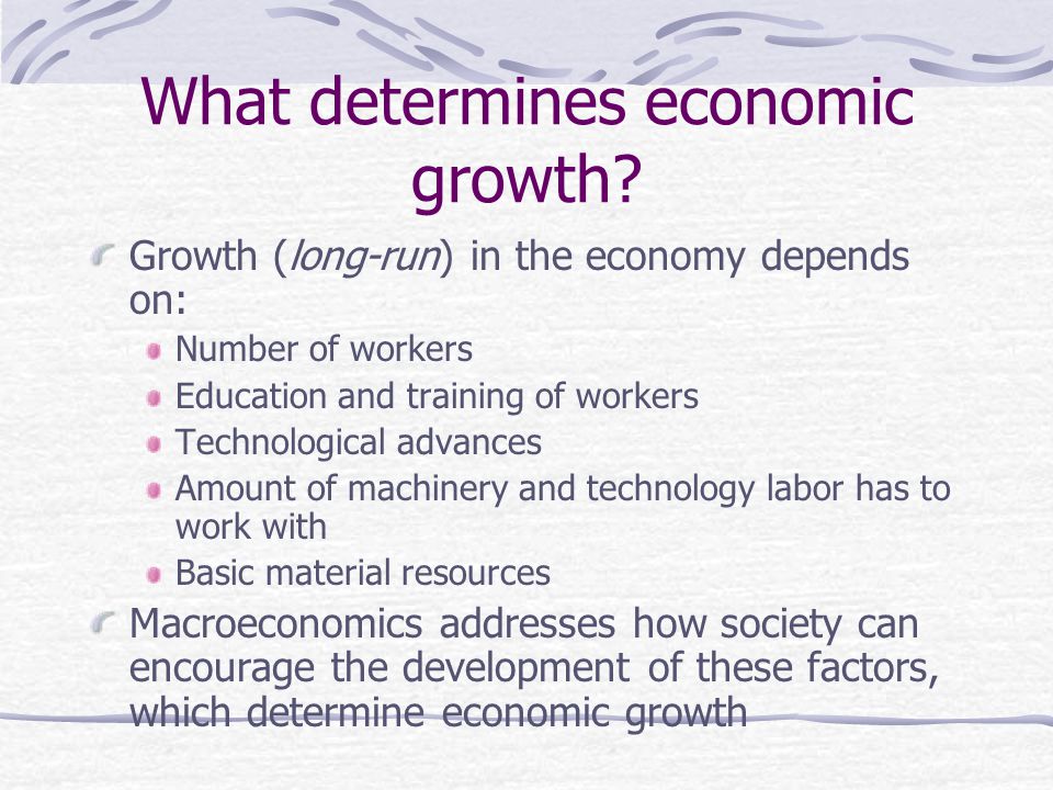 What determines economic growth