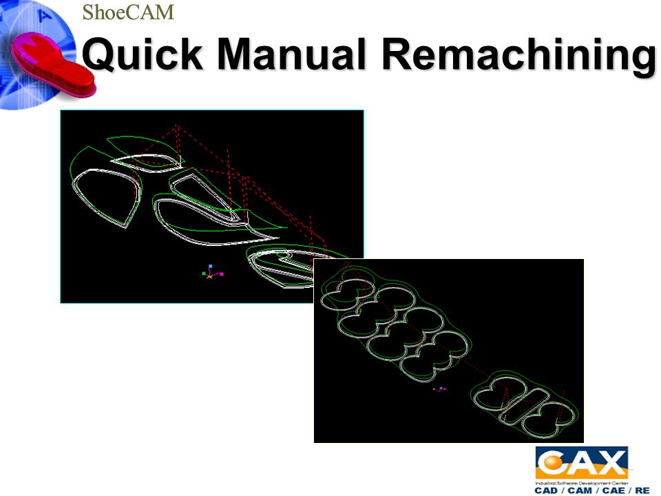 Quick Manual Remachining