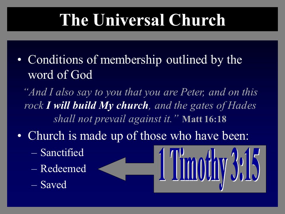 The Universal Church 1 Timothy 3:15