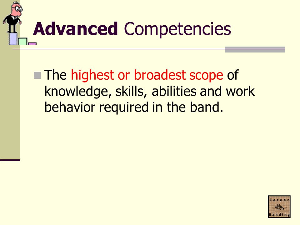 Advanced Competencies
