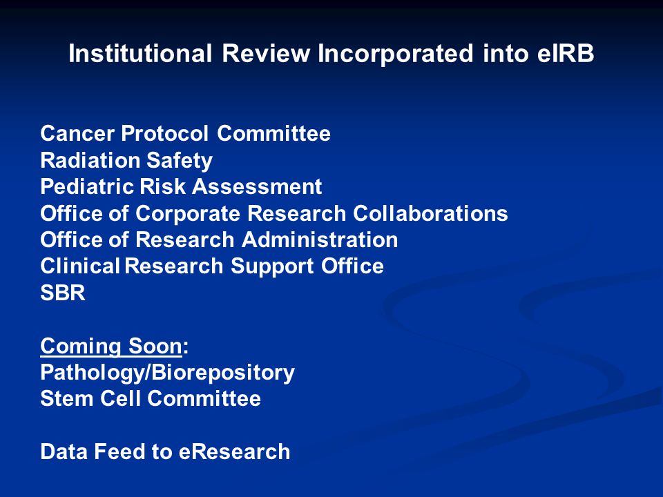 Institutional Review Incorporated into eIRB