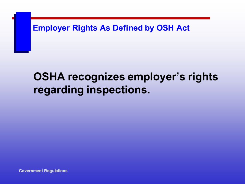 Employer Rights As Defined by OSH Act