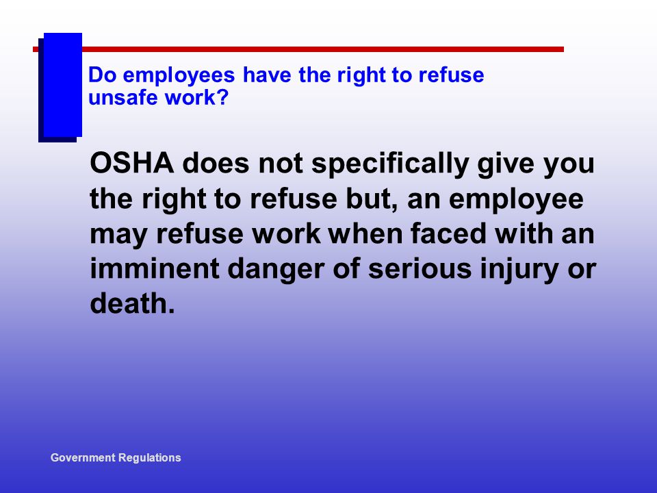 Do employees have the right to refuse unsafe work