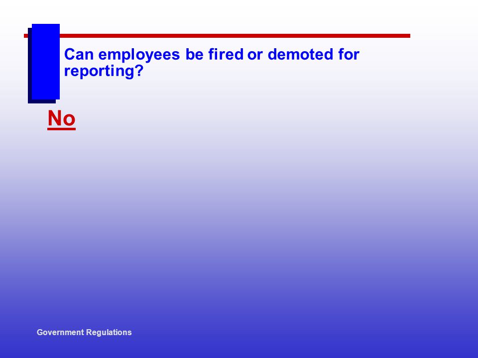 Can employees be fired or demoted for reporting