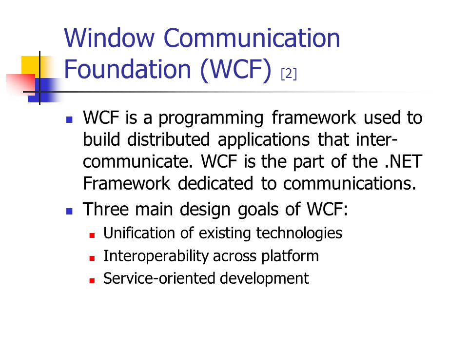 Window Communication Foundation (WCF) [2]