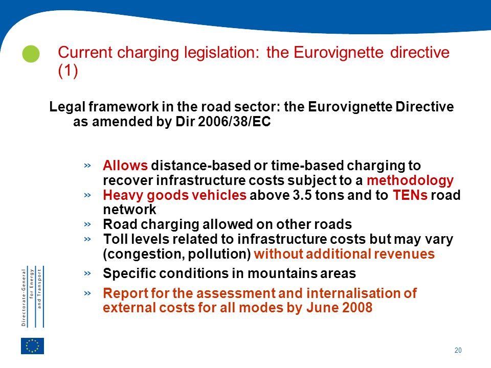 Current charging legislation: the Eurovignette directive (1)