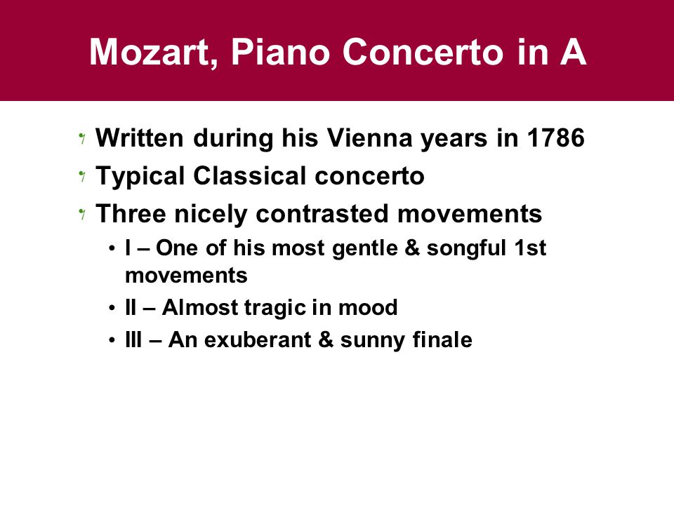 Mozart, Piano Concerto in A
