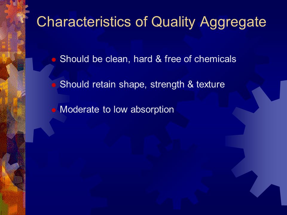 Characteristics of Quality Aggregate