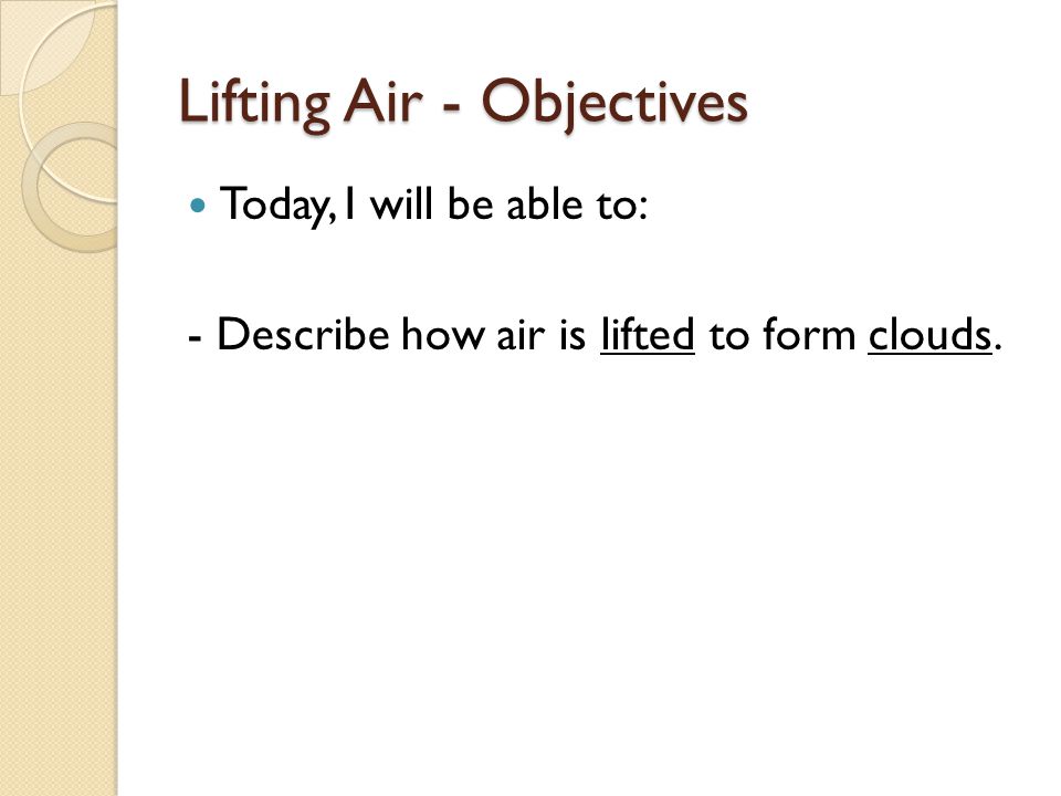 Lifting Air - Objectives