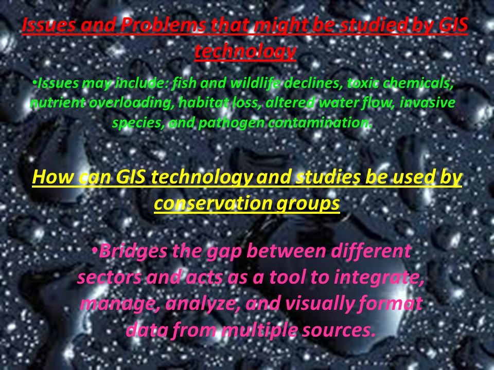 Issues and Problems that might be studied by GIS technology