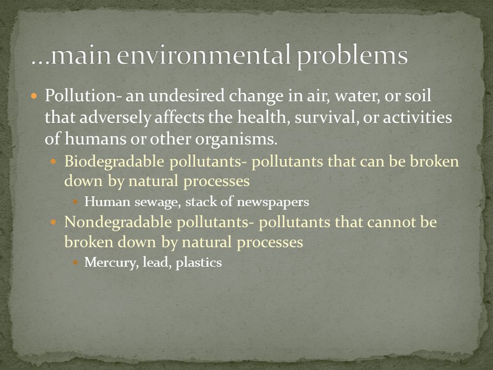 …main environmental problems