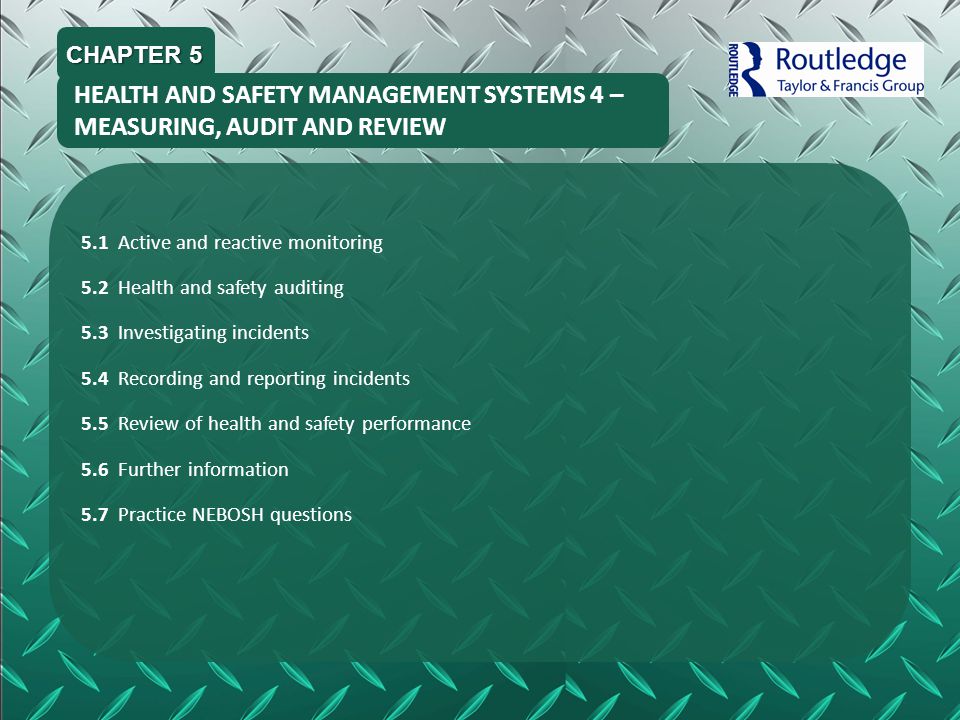 HEALTH AND SAFETY MANAGEMENT SYSTEMS 4 – MEASURING, AUDIT AND REVIEW