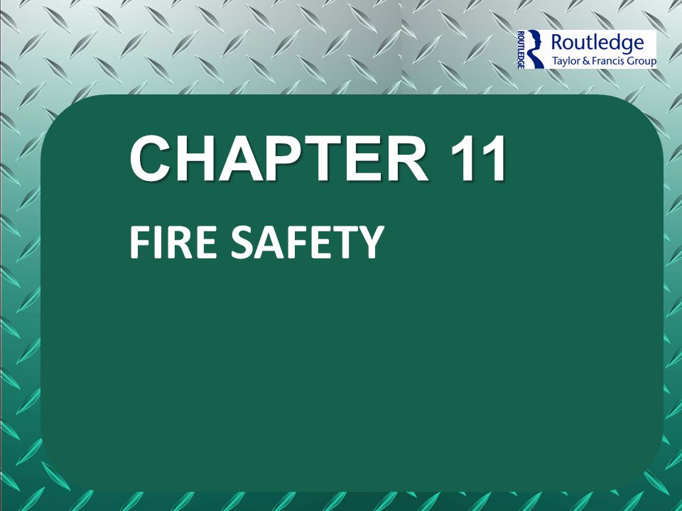 CHAPTER 11 FIRE SAFETY