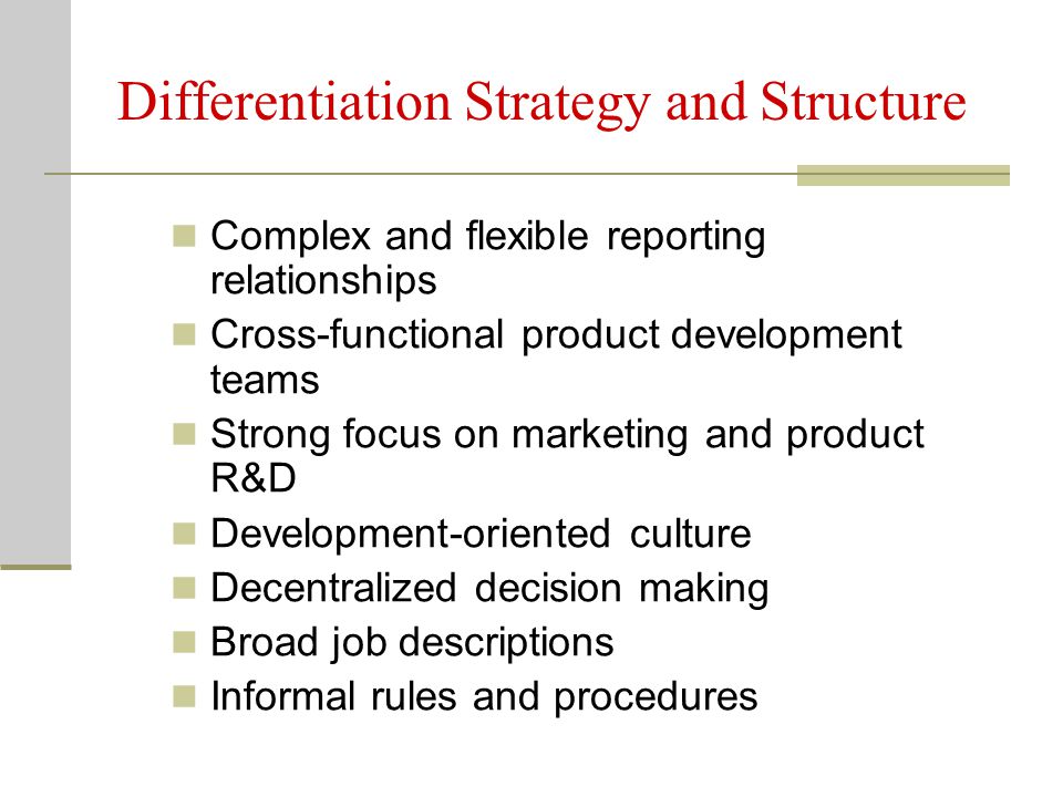 Differentiation Strategy and Structure